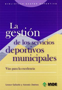 portada La Gestion de los Servicios Deportivos Municipales (in Spanish)