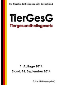 portada Tiergesundheitsgesetz - TierGesG (en Alemán)
