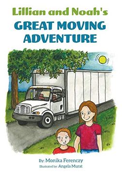 portada Lillian and Noah's Great Moving Adventure (en Inglés)