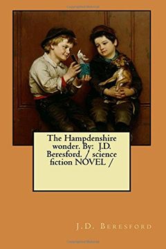 portada The Hampdenshire wonder. By: J.D. Beresford. / science fiction NOVEL / (in English)