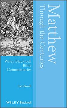 portada Matthew Through the Centuries (Wiley Blackwell Bible Commentaries) 