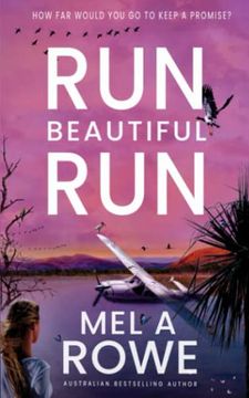 portada Run Beautiful Run: A Thrilling Romantic Adventure (in English)