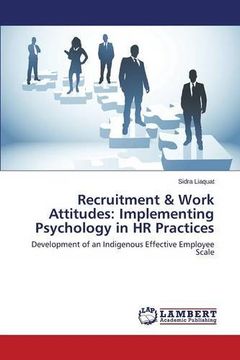 portada Recruitment & Work Attitudes: Implementing Psychology in HR Practices