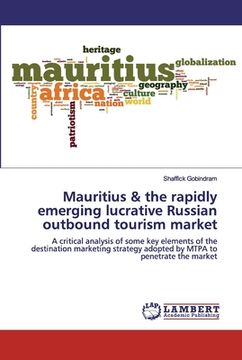 portada Mauritius & the rapidly emerging lucrative Russian outbound tourism market (en Inglés)