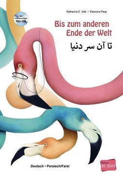 portada Bis zum Anderen Ende der Welt. Deutsch-Persisch/Farsi mit Audio-Cd