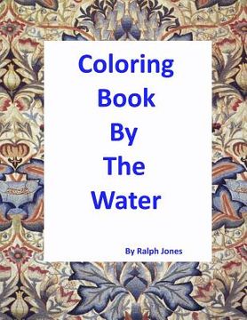 portada Coloring Book By The Water: A Walk By The Sea (en Inglés)