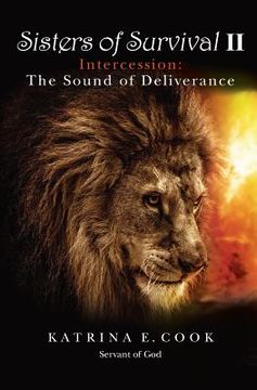 portada Sisters of Survival II: Intercession: The Sound of Deliverance (en Inglés)