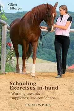 portada Schooling Exercises In-Hand: Working Towards Suppleness and Confidence (en Inglés)