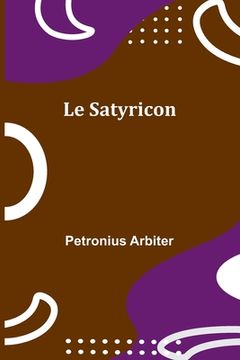 portada Le Satyricon (en Francés)