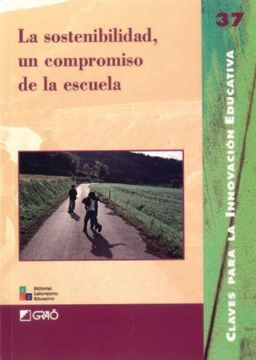 portada La sostenibilidad, un compromiso de la escuela: 037 (Editorial Popular) (in Spanish)