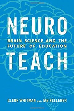 portada Neuroteach: Brain Science and the Future of Education