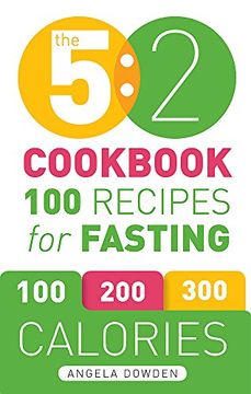 portada The 5:2 Cookbook: 100 Recipes for Fasting