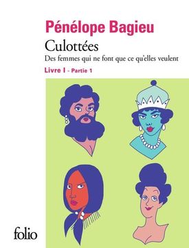 portada Culottées i, 1: Des Femmes qui ne Font que ce Qu'elles Veulent (Folio bd) (in French)