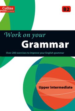portada Work on Your Grammar: A Practice Book for Learners at Upper Intermediate Level (in English)