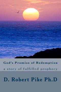 portada God's Promise of Redemption: a story of fulfilled prophecy (en Inglés)