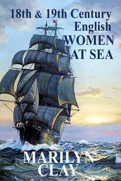 portada 18th and 19th Century English Women at Sea (en Inglés)