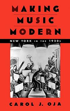 portada Making Music Modern: New York in the 1920S (en Inglés)
