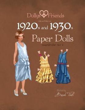 portada Dollys and Friends 1920s and 1930s Paper Dolls: Molly and Jolly Love 1920s and 1930s Wardrobe No 2 (en Inglés)