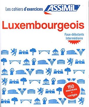 portada Luxembourgeois. Cahier D'exercices. Débutants (Quaderni) (en Francés)