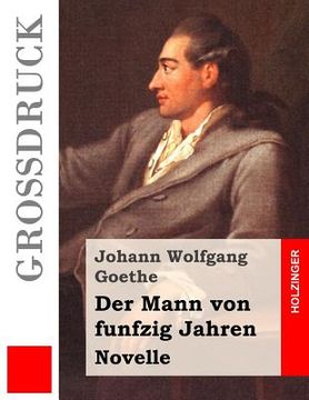portada Der Mann von funfzig Jahren (Großdruck): Novelle (en Alemán)