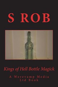 portada Kings of Hell Bottle Magick (en Inglés)