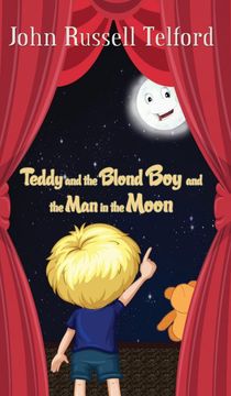 portada Teddy and the Blond boy and the man in the Moon (in English)