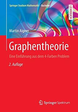 portada Graphentheorie: Eine Einführung aus dem 4-Farben Problem (en Alemán)