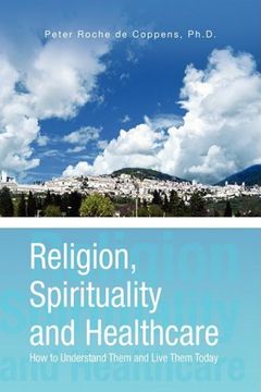 portada Religion, Spirituality & Healthcare (en Inglés)
