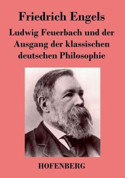 portada Ludwig Feuerbach und der Ausgang der klassischen deutschen Philosophie (in German)