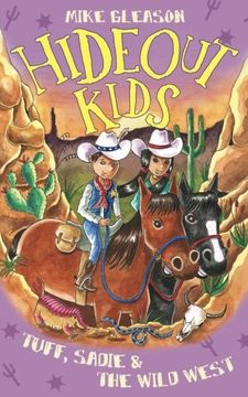 portada Tuff, Sadie & the Wild West: Book 1 (HideoutKids) (in English)