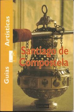portada Guia Artistica de Santiago de Compostela (en Inglés)