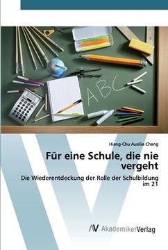portada Für eine Schule, die nie vergeht (in German)