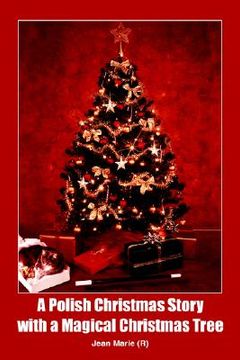 portada a polish christmas story with a magical christmas tree (en Inglés)