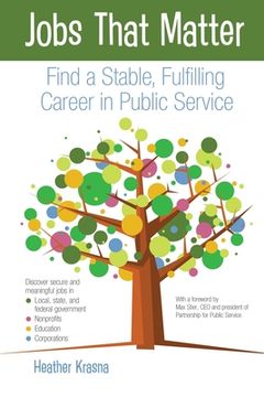 portada Jobs That Matter: Find a Stable, Fulfilling Career in Public Service (in English)