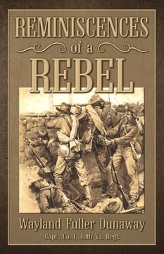 portada Reminiscences of a Rebel (en Inglés)