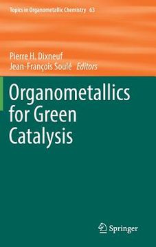 portada Organometallics for Green Catalysis (en Inglés)