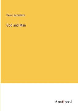 portada God and Man (en Inglés)