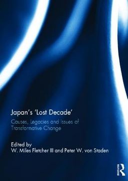 portada japan's 'lost decade': causes, legacies and issues of transformative change (in English)