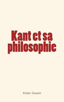 portada Kant et sa philosophie (en Francés)