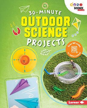 portada 30-Minute Outdoor Science Projects: Contains qr Code (30-Minute Makers) (en Inglés)