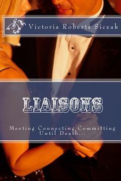 portada Liaisons: Meeting Connecting Committment (en Inglés)