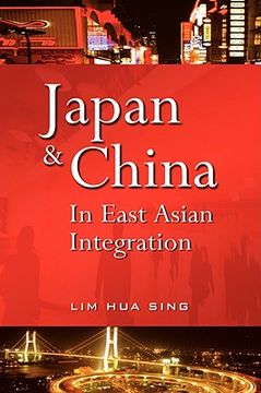 portada japan and china in east asian integration (en Inglés)