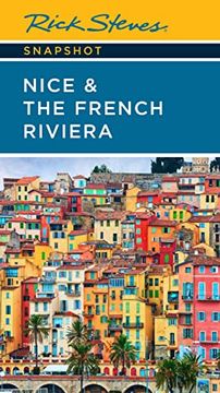 portada Rick Steves Snapshot Nice & the French Riviera (en Inglés)