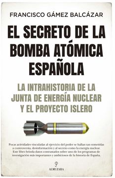 portada El Secreto de la Bomba Atomica Española