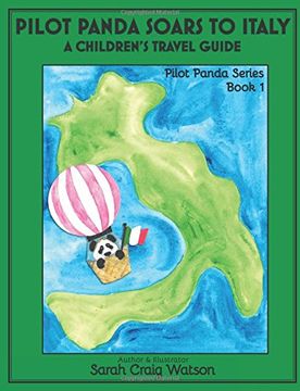 portada Pilot Panda Soars to Italy: A Children's Travel Guide: Volume 1 (Pilot Panda Series)