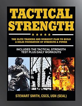 portada Tactical Strength: The Elite Training and Workout Plan to Build a Solid Foundation of Strength & Power (in English)