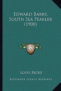 portada edward barry, south sea pearler (1900)