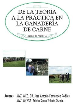 portada De la Teoria a la Practica en la Ganaderia de Carne: Manual de Practicas (in Spanish)