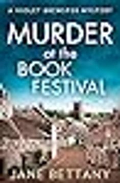portada Murder at the Book Festival: An Unputdownable and Utterly Gripping Cozy Mystery for 2024!  Book 2 (a Violet Brewster Mystery) [Soft Cover ]