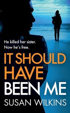 portada It Should Have Been Me: A gripping psychological thriller
